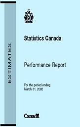 Photo of the cover of Satistics Canada's Performance Report. It can be found at: http://www.tbs-sct.gc.ca/rma/dpr/01-02/covers/sc_e.jpg